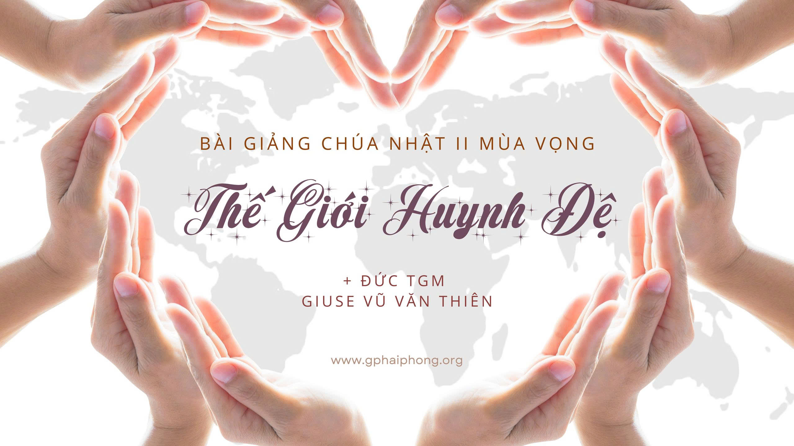 Suy niệm Lời Chúa | Chúa nhật II Mùa vọng | Thế giới huynh đệ | TGM Giuse Vũ Văn Thiên